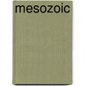 Mesozoic by Not Available
