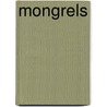 Mongrels door Nick Enright