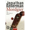 Mordgier by Jonathan Kellerman
