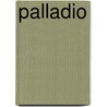 Palladio by Jonathan Dee