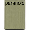 Paranoid door Judy Smith