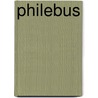 Philebus door Plato Plato