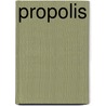 Propolis door Klaus Nowottnick