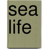Sea Life by Kenneth J. Dover