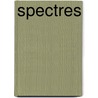 Spectres door Judith Clark