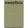 Sweetbox by Not Available