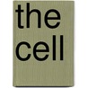 The Cell by Oskar Hertwig