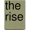 The Rise by Henry George Farmer