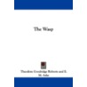 The Wasp door Theodore Goodridge Roberts