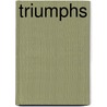 Triumphs by Geoffrey Martin