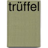 Trüffel door Annemie Dedulle