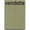 Vendetta by Ardath Mayhar