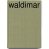 Waldimar door John J. Bailey