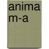 Anima M-A