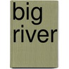 Big River door Ellis V. Lumpkins