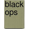 Black Ops door Jess Parker