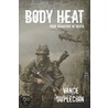 Body Heat door Vance Duplechin