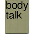 Body Talk