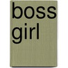 Boss Girl by James Whitcomb Riley