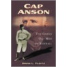 Cap Anson by David L. Fleitz