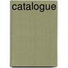 Catalogue by . Anonymous