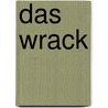 Das Wrack by Friedrich Gerstäcker