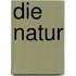 Die Natur