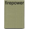 Firepower door Gerard Ryle