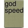 God Speed by Alan Lyons