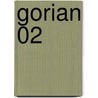 Gorian 02 door Alfred Bekker