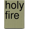 Holy Fire door Nehemiah Polen