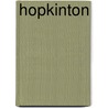 Hopkinton door Kirk W. House