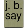 J. B. Say door R.R. Palmer