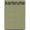 Karlsruhe by Bernhard Schmidt