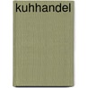 Kuhhandel by Nicola Förg