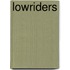 Lowriders