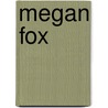 Megan Fox door Maggie Murphy
