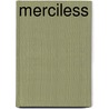 Merciless by Mary Burton