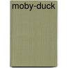 Moby-Duck by Donovan Hohn