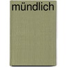 Mündlich door Matthias Egersdörfer