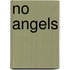 No Angels