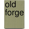 Old Forge door Sarah Cohen