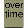 Over Time by Ben Hatfield
