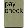 Pay Check door David Bolchover