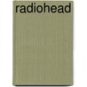 Radiohead door Radiohead