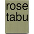 Rose Tabu