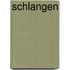 Schlangen