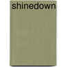 Shinedown door Onbekend