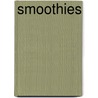 Smoothies door Tracy Rutherford