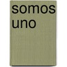Somos Uno door Pablo A. Jimenez